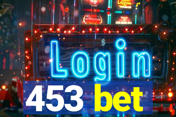 453 bet